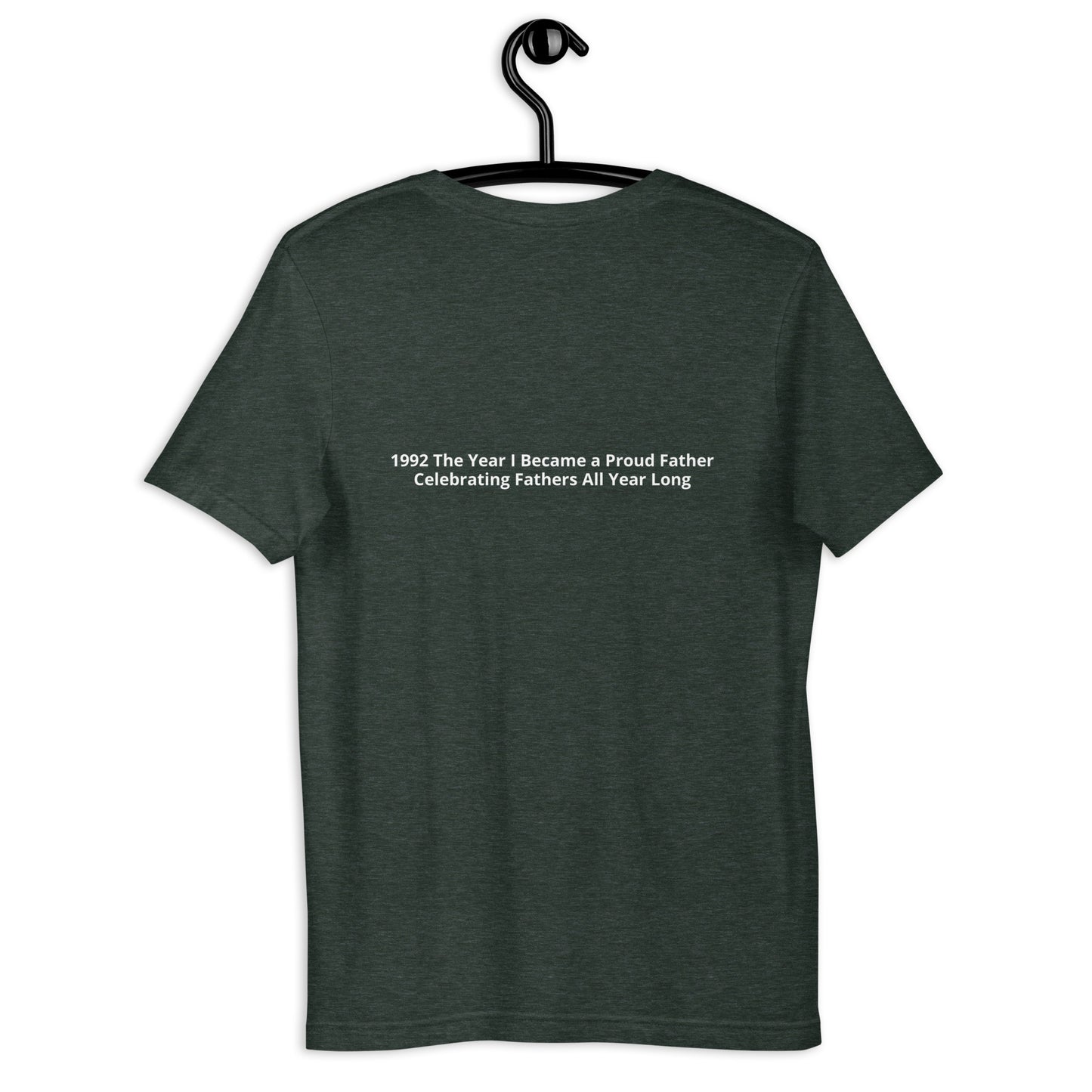 HFY- 1992 The Year I Became a Proud Father Unisex t-shirt