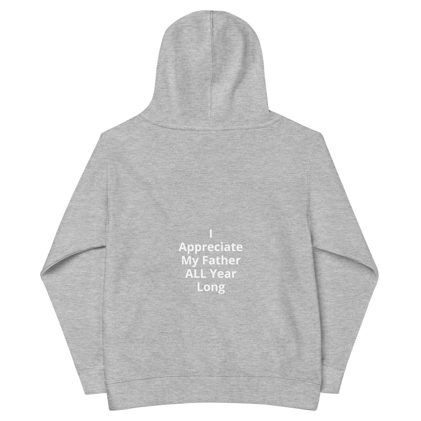 HFY- I Appreciate My Father fleece hoodie o1