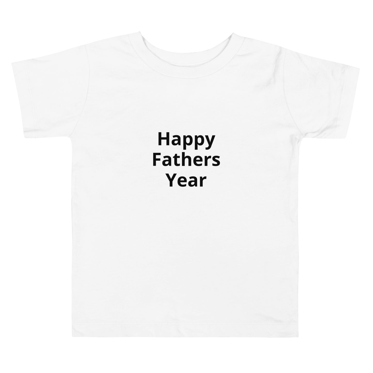 HFY- I Appreciate My Father Toddler Short Sleeve Tee