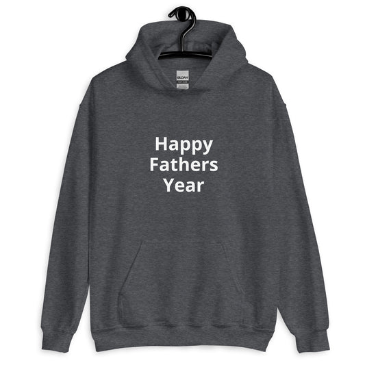 HFY- I Am a Freshman and I Appreciate My Father All Year Long  Unisex Hoodie