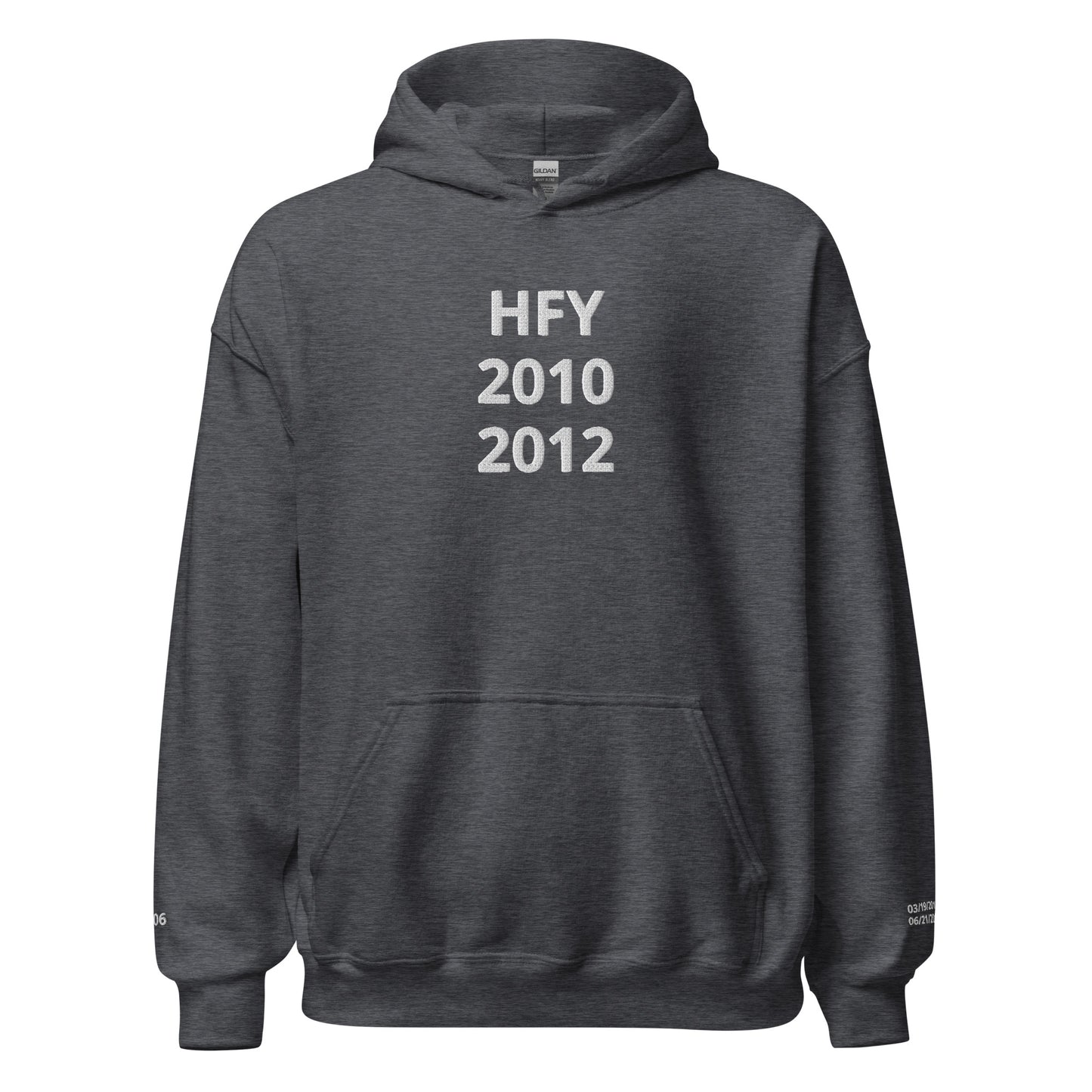 HFY-(Troy's Custom Hoodie) 2010 2012 These Are The Years I Became A Proud Father