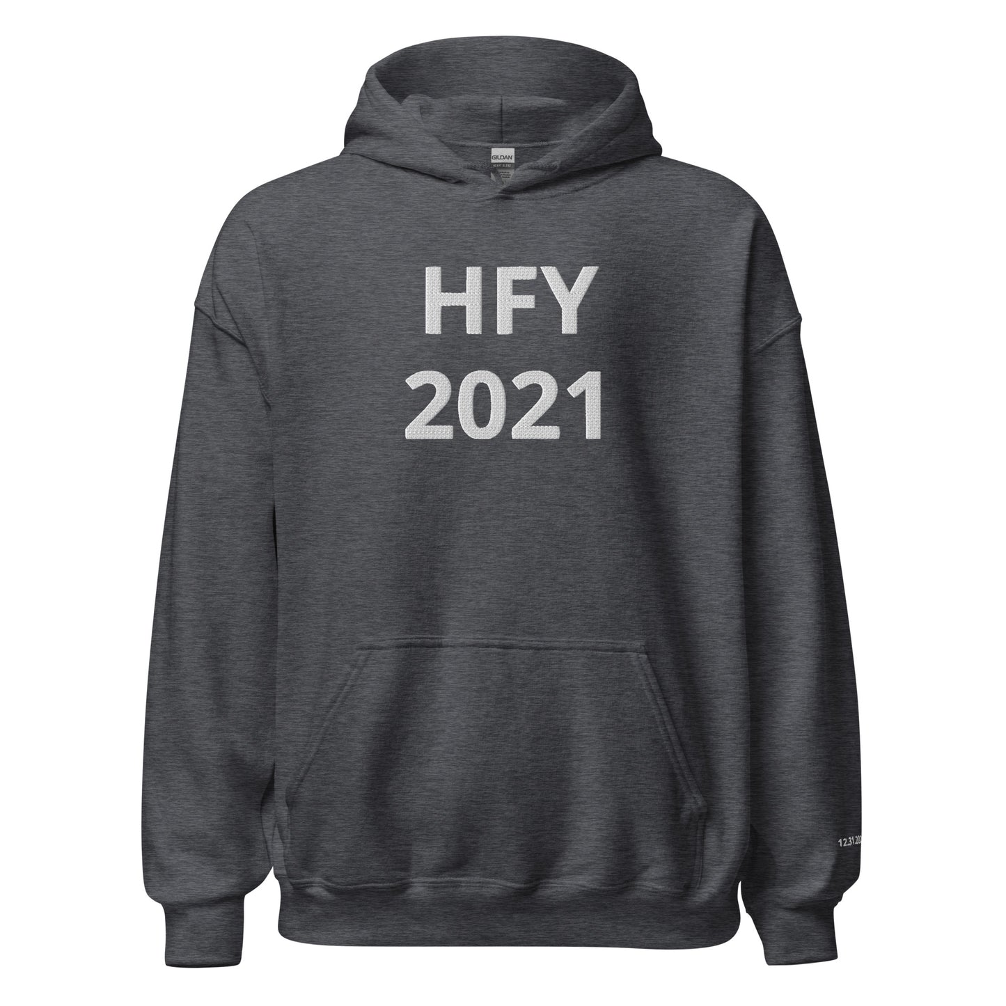 HFY- 2021 The Year I Became a Proud Father Custom Hoodie