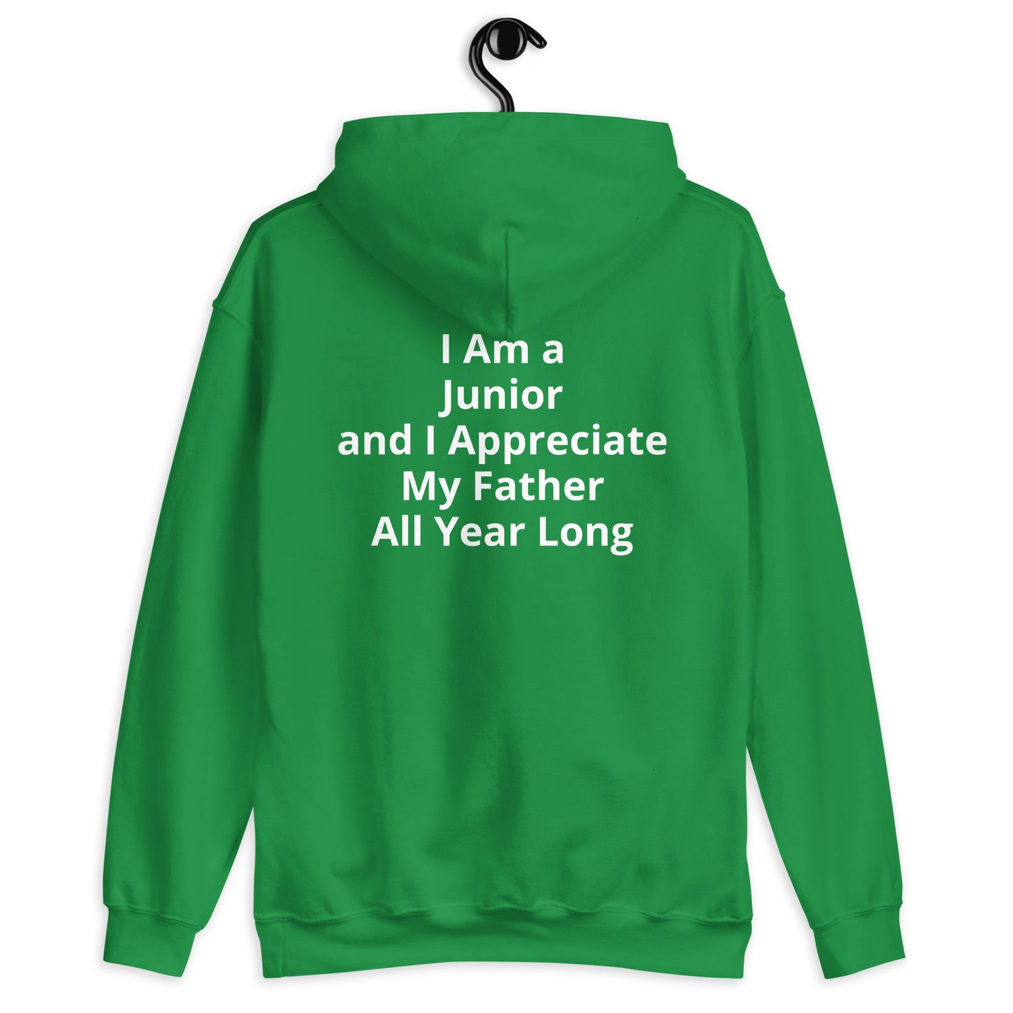 HFY- I Am a Junior and I Appreciate My Father Unisex Hoodie