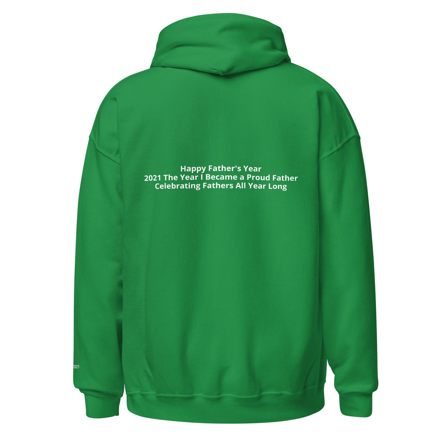 HFY- 2021 The Year I Became a Proud Father Custom Hoodie