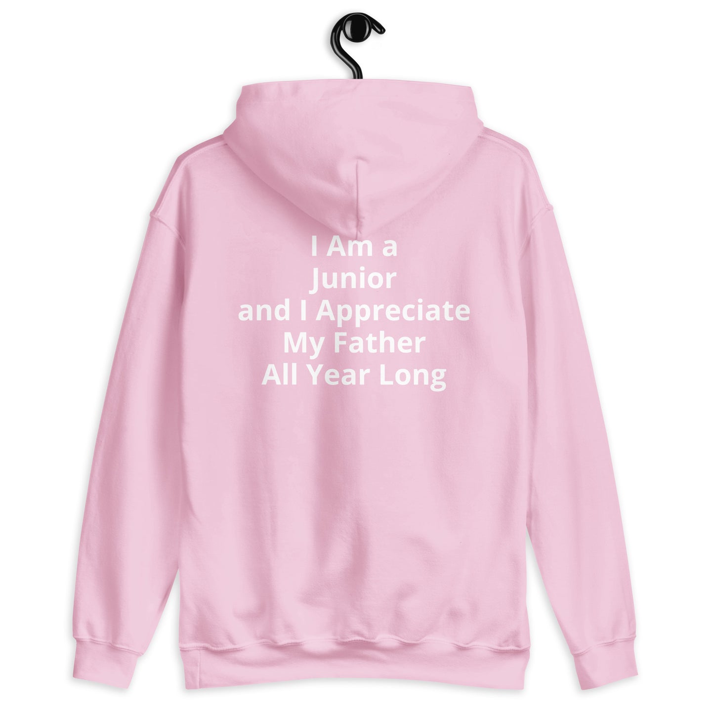 HFY- I Am a Junior and I Appreciate My Father Unisex Hoodie