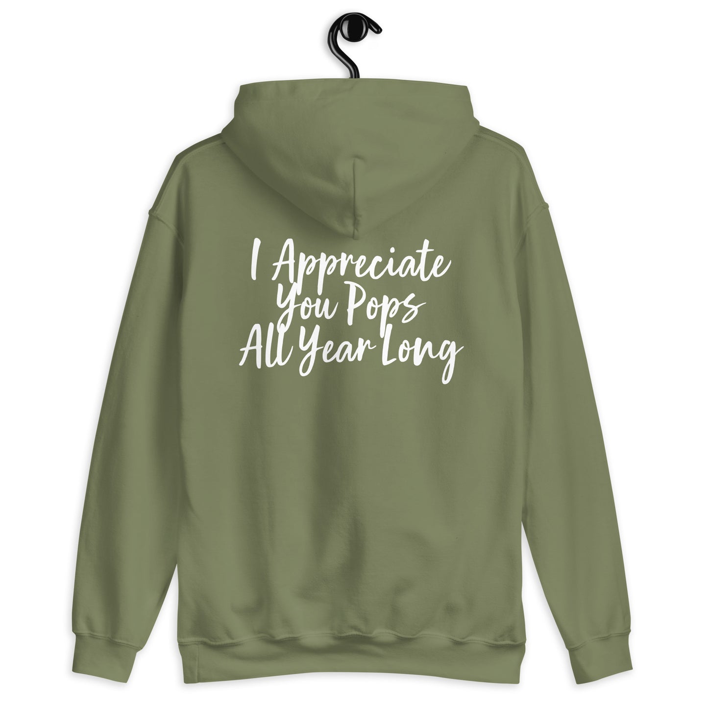 HFY- I Appreciate You Pops All Year Long Unisex Hoodie