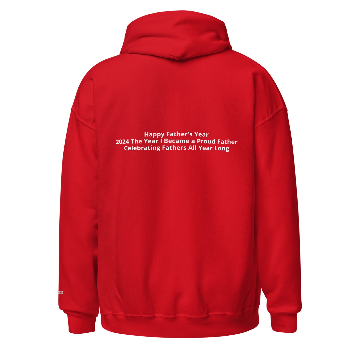 HFY- 2024 The Year I Became A Proud Father  Hoodie