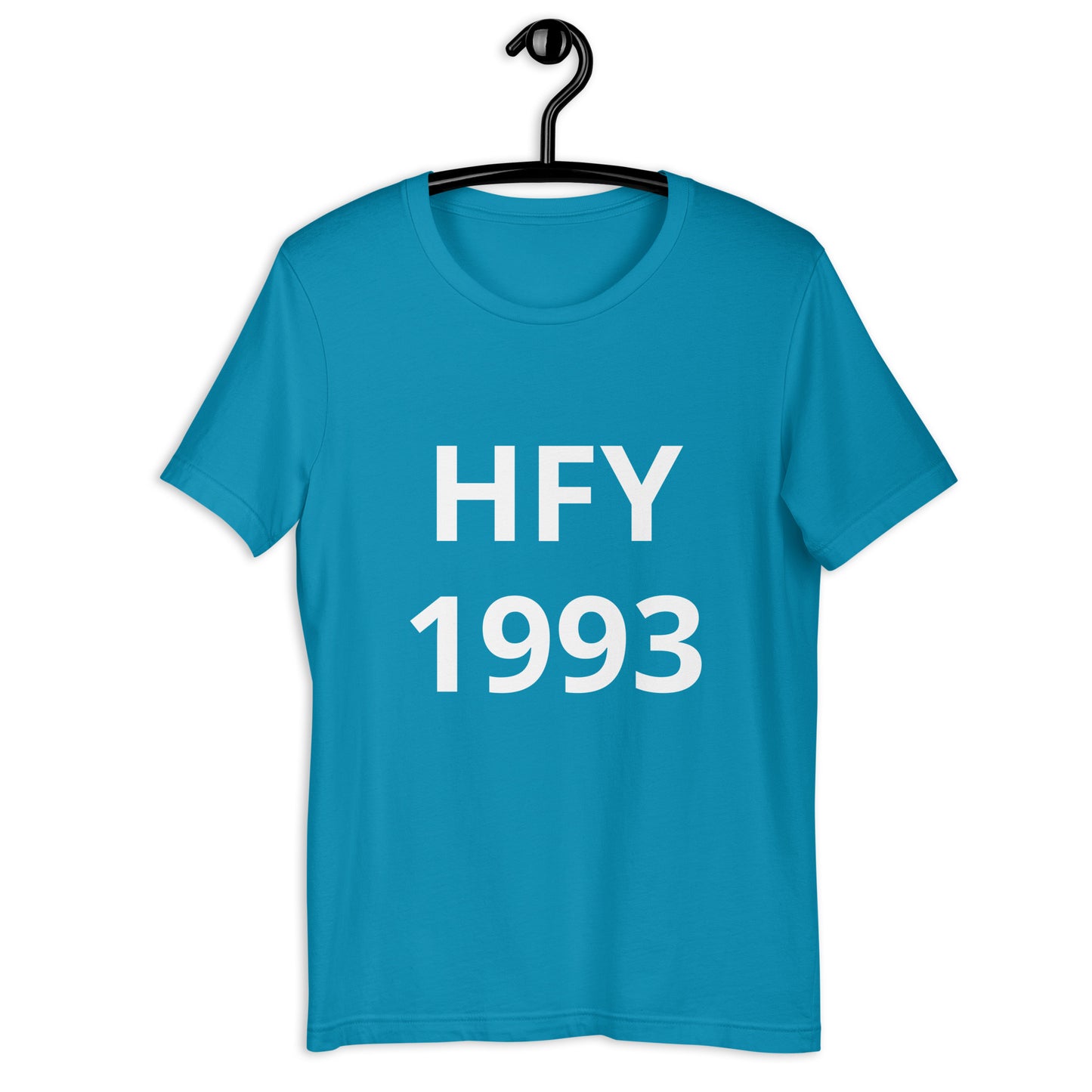 HFY- 1993 The Year I Became a Proud Father t-shirt