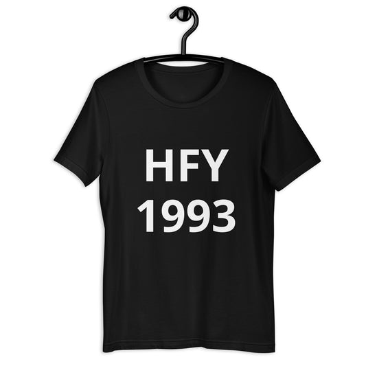 HFY- 1993 The Year I Became a Proud Father t-shirt