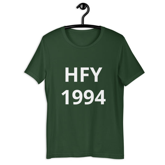 HFY- 1994 the Year I Became a Proud Father t-shirt