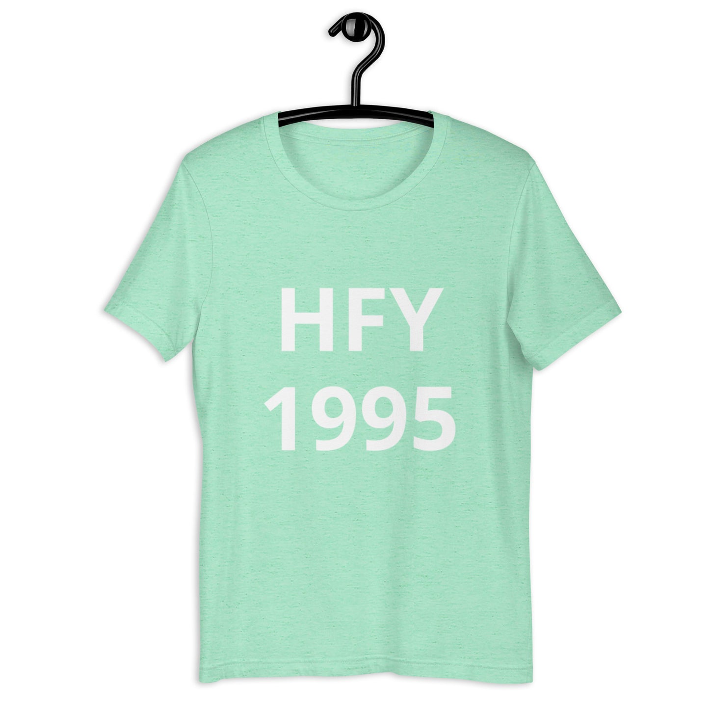 HFY- 1995 the Year I Became a Proud Father t-shirt