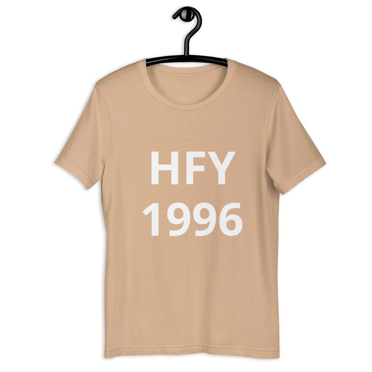 HFY- 1996 the Year I Became a Proud Father  t-shirt